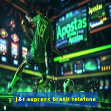 j&t express brasil telefone